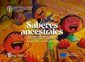 ECUADOR: FAO y MAG promueven igualdad de género a través de cuentos infantiles sobre Agricultura Ancestral