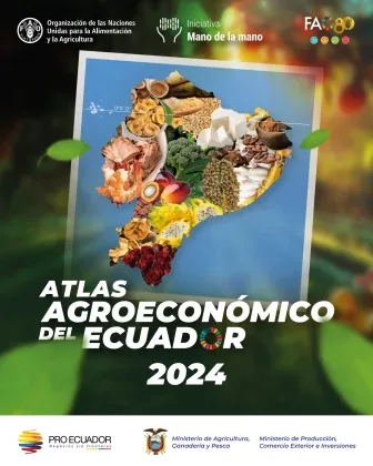 ECUADOR: Nuevo Atlas 2024 para la planificación agroproductiva